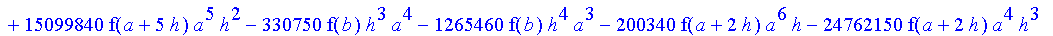 1/3628800*1/h^10*(f(b)-10*f(a+9*h)+45*f(a+8*h)+210*f(a+6*h)+210*f(a+4*h)+45*f(a+2*h)+f(a)-120*f(a+7*h)-252*f(a+5*h)-120*f(a+3*h)-10*f(a+h))*x^10+1/3628800*1/h^10*(-2385*f(a+2*h)*h+460*f(a+9*h)*h-45*f(b...