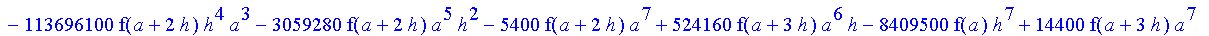 1/3628800*1/h^10*(f(b)-10*f(a+9*h)+45*f(a+8*h)+210*f(a+6*h)+210*f(a+4*h)+45*f(a+2*h)+f(a)-120*f(a+7*h)-252*f(a+5*h)-120*f(a+3*h)-10*f(a+h))*x^10+1/3628800*1/h^10*(-2385*f(a+2*h)*h+460*f(a+9*h)*h-45*f(b...
