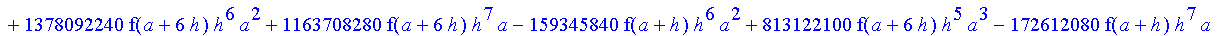 1/3628800*1/h^10*(f(b)-10*f(a+9*h)+45*f(a+8*h)+210*f(a+6*h)+210*f(a+4*h)+45*f(a+2*h)+f(a)-120*f(a+7*h)-252*f(a+5*h)-120*f(a+3*h)-10*f(a+h))*x^10+1/3628800*1/h^10*(-2385*f(a+2*h)*h+460*f(a+9*h)*h-45*f(b...