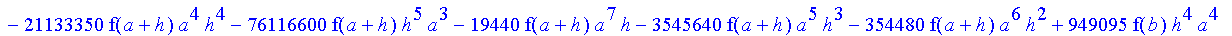 1/3628800*1/h^10*(f(b)-10*f(a+9*h)+45*f(a+8*h)+210*f(a+6*h)+210*f(a+4*h)+45*f(a+2*h)+f(a)-120*f(a+7*h)-252*f(a+5*h)-120*f(a+3*h)-10*f(a+h))*x^10+1/3628800*1/h^10*(-2385*f(a+2*h)*h+460*f(a+9*h)*h-45*f(b...