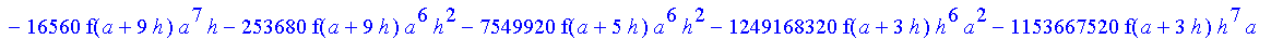 1/3628800*1/h^10*(f(b)-10*f(a+9*h)+45*f(a+8*h)+210*f(a+6*h)+210*f(a+4*h)+45*f(a+2*h)+f(a)-120*f(a+7*h)-252*f(a+5*h)-120*f(a+3*h)-10*f(a+h))*x^10+1/3628800*1/h^10*(-2385*f(a+2*h)*h+460*f(a+9*h)*h-45*f(b...