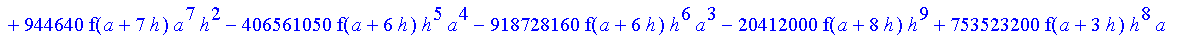 1/3628800*1/h^10*(f(b)-10*f(a+9*h)+45*f(a+8*h)+210*f(a+6*h)+210*f(a+4*h)+45*f(a+2*h)+f(a)-120*f(a+7*h)-252*f(a+5*h)-120*f(a+3*h)-10*f(a+h))*x^10+1/3628800*1/h^10*(-2385*f(a+2*h)*h+460*f(a+9*h)*h-45*f(b...