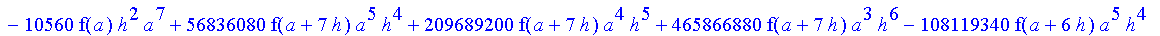 1/3628800*1/h^10*(f(b)-10*f(a+9*h)+45*f(a+8*h)+210*f(a+6*h)+210*f(a+4*h)+45*f(a+2*h)+f(a)-120*f(a+7*h)-252*f(a+5*h)-120*f(a+3*h)-10*f(a+h))*x^10+1/3628800*1/h^10*(-2385*f(a+2*h)*h+460*f(a+9*h)*h-45*f(b...