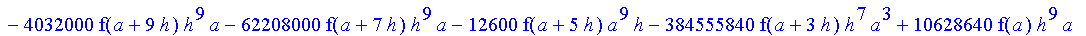 1/3628800*1/h^10*(f(b)-10*f(a+9*h)+45*f(a+8*h)+210*f(a+6*h)+210*f(a+4*h)+45*f(a+2*h)+f(a)-120*f(a+7*h)-252*f(a+5*h)-120*f(a+3*h)-10*f(a+h))*x^10+1/3628800*1/h^10*(-2385*f(a+2*h)*h+460*f(a+9*h)*h-45*f(b...