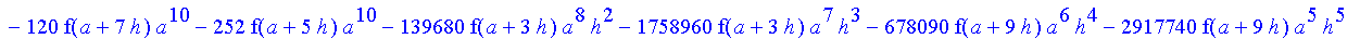 1/3628800*1/h^10*(f(b)-10*f(a+9*h)+45*f(a+8*h)+210*f(a+6*h)+210*f(a+4*h)+45*f(a+2*h)+f(a)-120*f(a+7*h)-252*f(a+5*h)-120*f(a+3*h)-10*f(a+h))*x^10+1/3628800*1/h^10*(-2385*f(a+2*h)*h+460*f(a+9*h)*h-45*f(b...