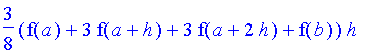 3/8*(f(a)+3*f(a+h)+3*f(a+2*h)+f(b))*h