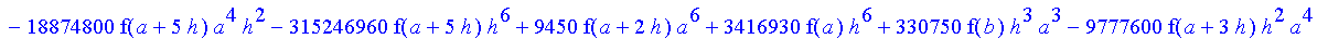 1/39916800*1/h^10*(f(b)-10*f(a+9*h)+45*f(a+8*h)+210*f(a+6*h)+210*f(a+4*h)+45*f(a+2*h)+f(a)-120*f(a+7*h)-252*f(a+5*h)-120*f(a+3*h)-10*f(a+h))*((a+10*h)^11-a^11)+1/36288000*1/h^10*(-2385*f(a+2*h)*h+460*f...