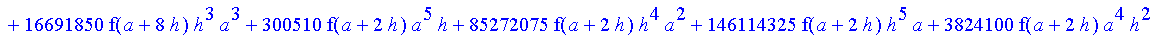 1/39916800*1/h^10*(f(b)-10*f(a+9*h)+45*f(a+8*h)+210*f(a+6*h)+210*f(a+4*h)+45*f(a+2*h)+f(a)-120*f(a+7*h)-252*f(a+5*h)-120*f(a+3*h)-10*f(a+h))*((a+10*h)^11-a^11)+1/36288000*1/h^10*(-2385*f(a+2*h)*h+460*f...