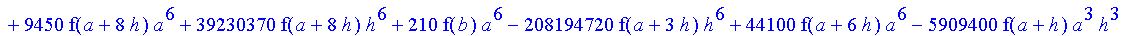 1/39916800*1/h^10*(f(b)-10*f(a+9*h)+45*f(a+8*h)+210*f(a+6*h)+210*f(a+4*h)+45*f(a+2*h)+f(a)-120*f(a+7*h)-252*f(a+5*h)-120*f(a+3*h)-10*f(a+h))*((a+10*h)^11-a^11)+1/36288000*1/h^10*(-2385*f(a+2*h)*h+460*f...