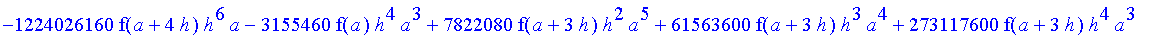 1/39916800*1/h^10*(f(b)-10*f(a+9*h)+45*f(a+8*h)+210*f(a+6*h)+210*f(a+4*h)+45*f(a+2*h)+f(a)-120*f(a+7*h)-252*f(a+5*h)-120*f(a+3*h)-10*f(a+h))*((a+10*h)^11-a^11)+1/36288000*1/h^10*(-2385*f(a+2*h)*h+460*f...