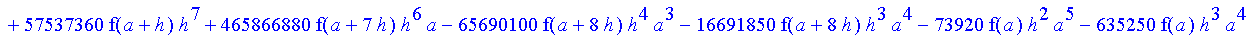 1/39916800*1/h^10*(f(b)-10*f(a+9*h)+45*f(a+8*h)+210*f(a+6*h)+210*f(a+4*h)+45*f(a+2*h)+f(a)-120*f(a+7*h)-252*f(a+5*h)-120*f(a+3*h)-10*f(a+h))*((a+10*h)^11-a^11)+1/36288000*1/h^10*(-2385*f(a+2*h)*h+460*f...