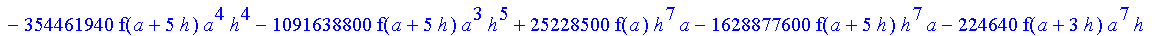 1/39916800*1/h^10*(f(b)-10*f(a+9*h)+45*f(a+8*h)+210*f(a+6*h)+210*f(a+4*h)+45*f(a+2*h)+f(a)-120*f(a+7*h)-252*f(a+5*h)-120*f(a+3*h)-10*f(a+h))*((a+10*h)^11-a^11)+1/36288000*1/h^10*(-2385*f(a+2*h)*h+460*f...