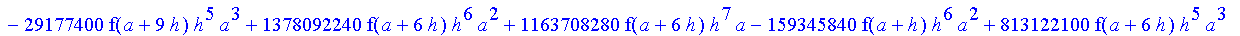 1/39916800*1/h^10*(f(b)-10*f(a+9*h)+45*f(a+8*h)+210*f(a+6*h)+210*f(a+4*h)+45*f(a+2*h)+f(a)-120*f(a+7*h)-252*f(a+5*h)-120*f(a+3*h)-10*f(a+h))*((a+10*h)^11-a^11)+1/36288000*1/h^10*(-2385*f(a+2*h)*h+460*f...
