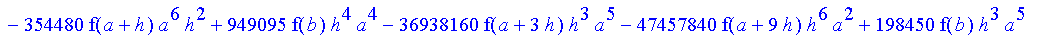 1/39916800*1/h^10*(f(b)-10*f(a+9*h)+45*f(a+8*h)+210*f(a+6*h)+210*f(a+4*h)+45*f(a+2*h)+f(a)-120*f(a+7*h)-252*f(a+5*h)-120*f(a+3*h)-10*f(a+h))*((a+10*h)^11-a^11)+1/36288000*1/h^10*(-2385*f(a+2*h)*h+460*f...