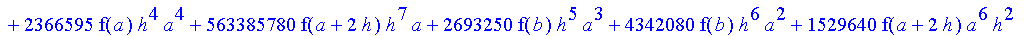 1/39916800*1/h^10*(f(b)-10*f(a+9*h)+45*f(a+8*h)+210*f(a+6*h)+210*f(a+4*h)+45*f(a+2*h)+f(a)-120*f(a+7*h)-252*f(a+5*h)-120*f(a+3*h)-10*f(a+h))*((a+10*h)^11-a^11)+1/36288000*1/h^10*(-2385*f(a+2*h)*h+460*f...
