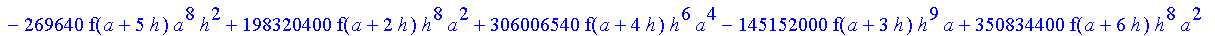 1/39916800*1/h^10*(f(b)-10*f(a+9*h)+45*f(a+8*h)+210*f(a+6*h)+210*f(a+4*h)+45*f(a+2*h)+f(a)-120*f(a+7*h)-252*f(a+5*h)-120*f(a+3*h)-10*f(a+h))*((a+10*h)^11-a^11)+1/36288000*1/h^10*(-2385*f(a+2*h)*h+460*f...