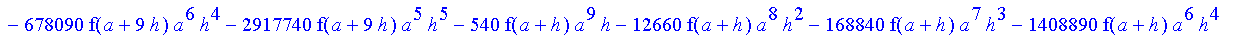 1/39916800*1/h^10*(f(b)-10*f(a+9*h)+45*f(a+8*h)+210*f(a+6*h)+210*f(a+4*h)+45*f(a+2*h)+f(a)-120*f(a+7*h)-252*f(a+5*h)-120*f(a+3*h)-10*f(a+h))*((a+10*h)^11-a^11)+1/36288000*1/h^10*(-2385*f(a+2*h)*h+460*f...