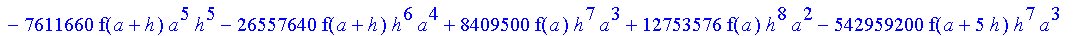1/39916800*1/h^10*(f(b)-10*f(a+9*h)+45*f(a+8*h)+210*f(a+6*h)+210*f(a+4*h)+45*f(a+2*h)+f(a)-120*f(a+7*h)-252*f(a+5*h)-120*f(a+3*h)-10*f(a+h))*((a+10*h)^11-a^11)+1/36288000*1/h^10*(-2385*f(a+2*h)*h+460*f...