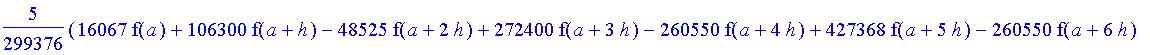 5/299376*(16067*f(a)+106300*f(a+h)-48525*f(a+2*h)+272400*f(a+3*h)-260550*f(a+4*h)+427368*f(a+5*h)-260550*f(a+6*h)+272400*f(a+7*h)-48525*f(a+8*h)+106300*f(a+9*h)+16067*f(b))*h