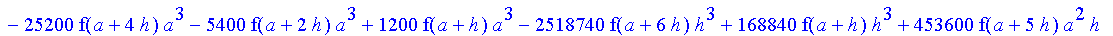 1/3628800*1/h^10*(f(b)-10*f(a+9*h)+45*f(a+8*h)+210*f(a+6*h)+210*f(a+4*h)+45*f(a+2*h)+f(a)-120*f(a+7*h)-252*f(a+5*h)-120*f(a+3*h)-10*f(a+h))*x^10+1/3628800*1/h^10*(-2385*f(a+2*h)*h+460*f(a+9*h)*h-45*f(b...