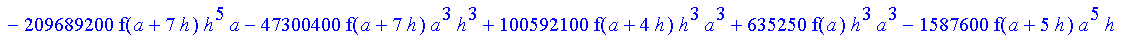 1/3628800*1/h^10*(f(b)-10*f(a+9*h)+45*f(a+8*h)+210*f(a+6*h)+210*f(a+4*h)+45*f(a+2*h)+f(a)-120*f(a+7*h)-252*f(a+5*h)-120*f(a+3*h)-10*f(a+h))*x^10+1/3628800*1/h^10*(-2385*f(a+2*h)*h+460*f(a+9*h)*h-45*f(b...