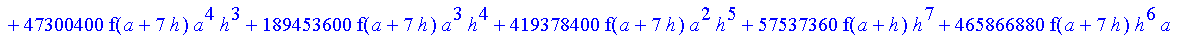 1/3628800*1/h^10*(f(b)-10*f(a+9*h)+45*f(a+8*h)+210*f(a+6*h)+210*f(a+4*h)+45*f(a+2*h)+f(a)-120*f(a+7*h)-252*f(a+5*h)-120*f(a+3*h)-10*f(a+h))*x^10+1/3628800*1/h^10*(-2385*f(a+2*h)*h+460*f(a+9*h)*h-45*f(b...