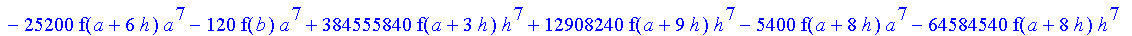 1/3628800*1/h^10*(f(b)-10*f(a+9*h)+45*f(a+8*h)+210*f(a+6*h)+210*f(a+4*h)+45*f(a+2*h)+f(a)-120*f(a+7*h)-252*f(a+5*h)-120*f(a+3*h)-10*f(a+h))*x^10+1/3628800*1/h^10*(-2385*f(a+2*h)*h+460*f(a+9*h)*h-45*f(b...